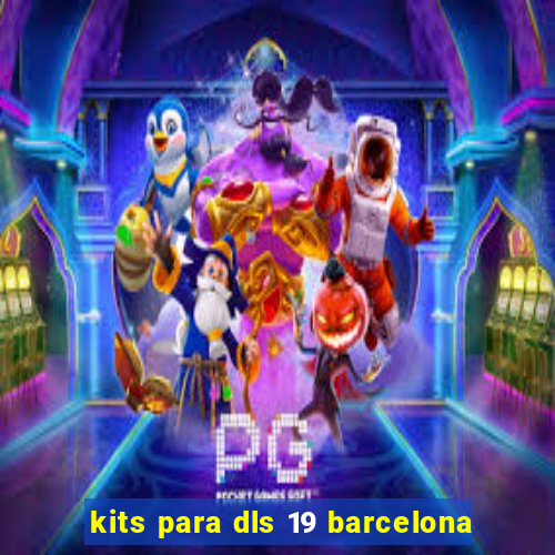 kits para dls 19 barcelona